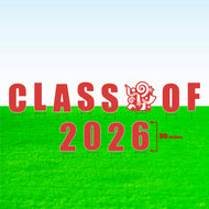 Class of 2026! Lawn Letter Package- 14 inch, 22 inch, or 30 inch High